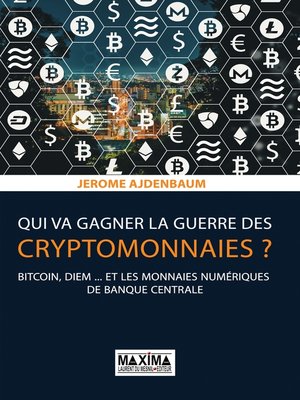 cover image of Qui va gagner la guerre des cryptomonnaies ?